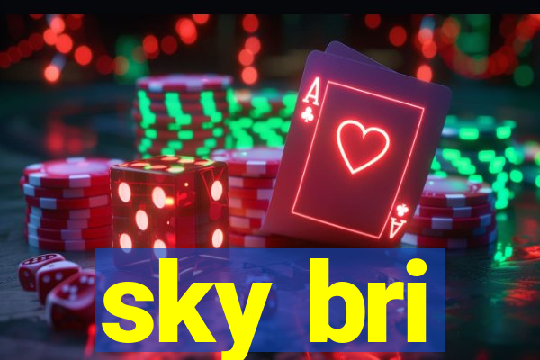 sky bri